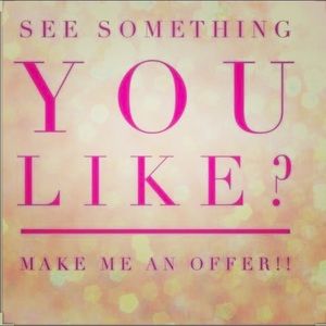 Make me an offer Today!